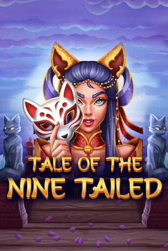 Tale of the Nine-Tailed игровой автомат | Казино Кристалл играть бесплатно