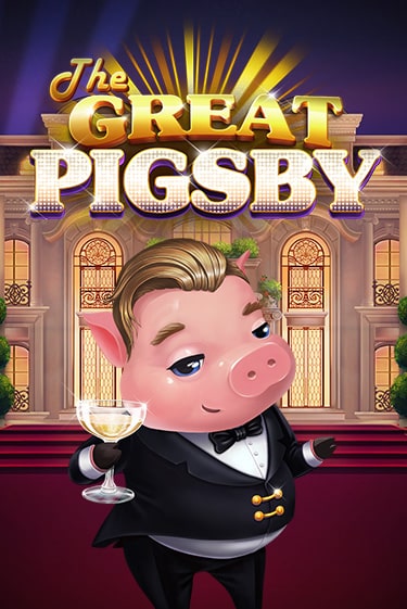 The Great Pigsby игровой автомат | Казино Кристалл играть бесплатно