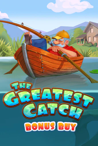 The Greatest Catch Bonus Buy игровой автомат | Казино Кристалл играть бесплатно