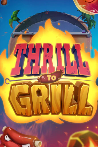 Thrill to Grill игровой автомат | Казино Кристалл играть бесплатно