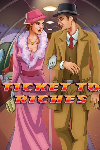 Ticket to Riches игровой автомат | Казино Кристалл играть бесплатно