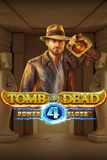 Tomb of Dead: Power 4 slots игровой автомат | Казино Кристалл играть бесплатно