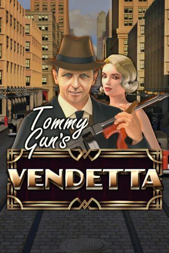 Tommy Gun´s Vendetta игровой автомат | Казино Кристалл играть бесплатно