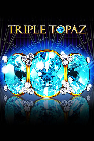 Triple Topaz игровой автомат | Казино Кристалл играть бесплатно