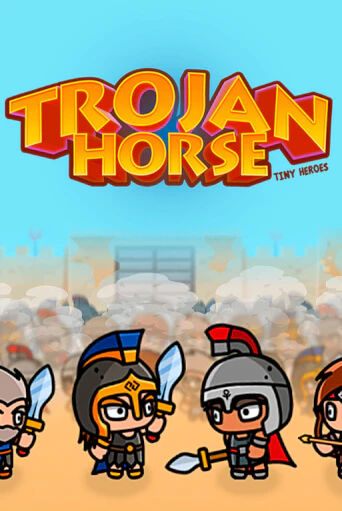 Trojan Horse Tiny Heroes игровой автомат | Казино Кристалл играть бесплатно