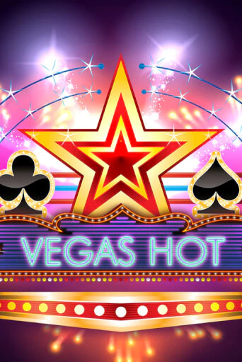 Vegas Hot игровой автомат | Казино Кристалл играть бесплатно