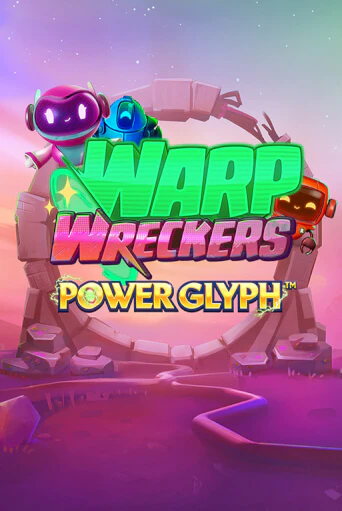 Warp Wreckers Power Glyph игровой автомат | Казино Кристалл играть бесплатно