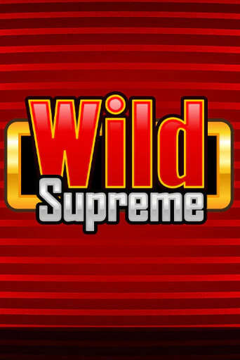 Wild Supreme игровой автомат | Казино Кристалл играть бесплатно