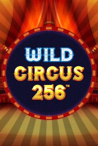 Wild Circus 256 игровой автомат | Казино Кристалл играть бесплатно
