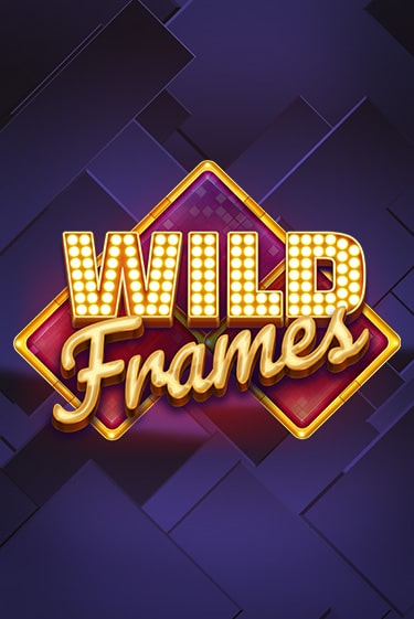 Wild Frames игровой автомат | Казино Кристалл играть бесплатно
