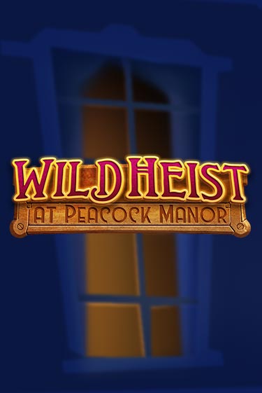 Wild Heist at Peacock Manor игровой автомат | Казино Кристалл играть бесплатно