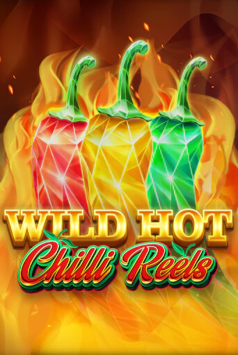 Wild Hot Chilli Reels игровой автомат | Казино Кристалл играть бесплатно