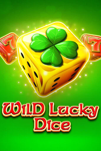 Wild Lucky Dice игровой автомат | Казино Кристалл играть бесплатно