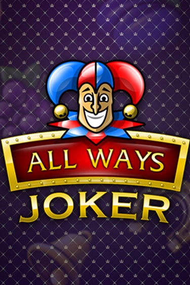 All Ways Joker игровой автомат | Казино Кристалл играть бесплатно