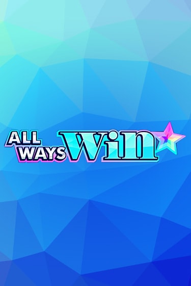 All Ways Win игровой автомат | Казино Кристалл играть бесплатно