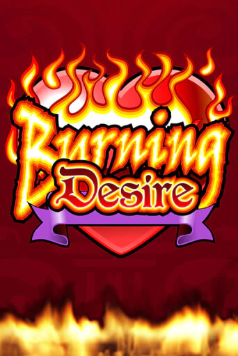 Burning Desire игровой автомат | Казино Кристалл играть бесплатно