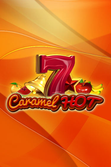 Caramel Hot игровой автомат | Казино Кристалл играть бесплатно