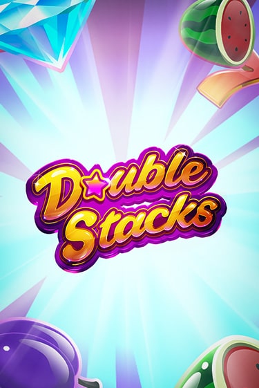 Double Stacks игровой автомат | Казино Кристалл играть бесплатно