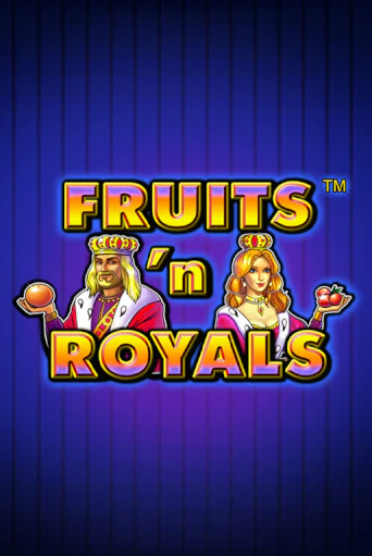 Fruits'n Royals игровой автомат | Казино Кристалл играть бесплатно