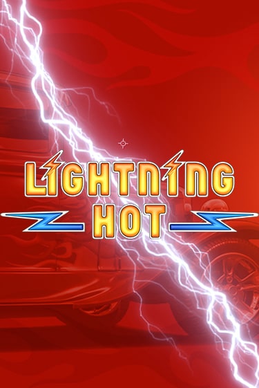 Lightning Hot игровой автомат | Казино Кристалл играть бесплатно