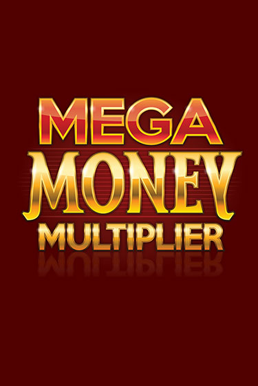 Mega Money Multiplier игровой автомат | Казино Кристалл играть бесплатно