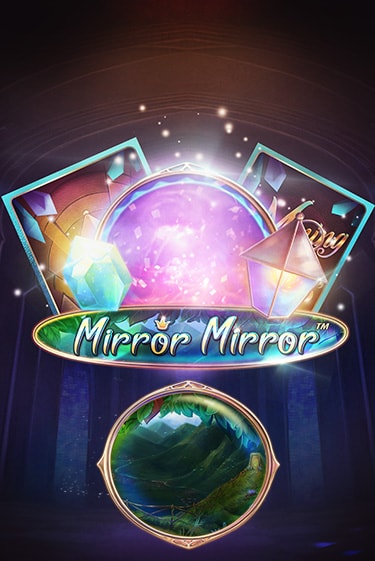 Fairytale Legends: Mirror Mirror игровой автомат | Казино Кристалл играть бесплатно