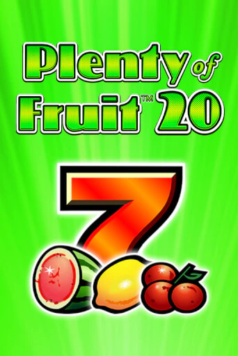 Plenty of Fruit 20 игровой автомат | Казино Кристалл играть бесплатно