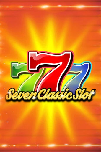 Seven Classic Slot игровой автомат | Казино Кристалл играть бесплатно